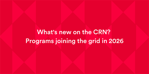 What's new on the CRN? Programs joining the grid in 2026